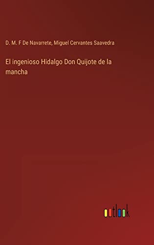 El ingenioso Hidalgo Don Quijote de la mancha