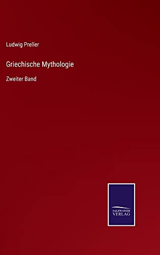 Griechische Mythologie: Zweiter Band