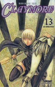 Claymore. Vol. 13. Les qualifiées