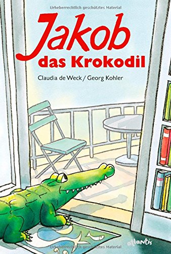 Jakob das Krokodil - Georg Kohler Gebunden