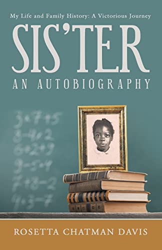 SIS’TER: AN AUTOBIOGRAPHY