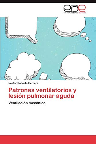 Patrones ventilatorios y lesión pulmonar aguda: Ventilación mecánica