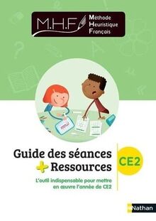 Méthode heuristique de français CE2 : guide des séances + ressources