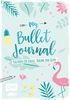 My Bullet Journal zum Ausfüllen und Gestalten: Kalender für Schule, Träume und Ideen