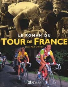 Le roman du Tour de France