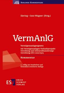 VermAnlG: Vermögensanlagengesetz mit Vermögensanlagen-Verkaufsprospektverordnung und Schwarmfinanzierungsverordnung (EU) 2020/1503 Kommentar (Berliner Kommentare)