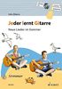 Jeder lernt Gitarre - Neue Lieder im Sommer: JelGi-Liederbuch für allgemein bildende Schulen. Gitarre. Lehrbuch mit CD.