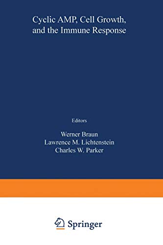 Cyclic AMP, Cell Growth, and the Immune Response: Proceedings of the Symposium Held at Marco Island, Florida January 8–10, 1973