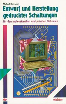 Entwurf und Herstellung gedruckter Schaltungen
