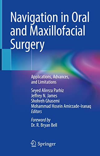 Navigation in Oral and Maxillofacial Surgery: Applications, Advances, and Limitations