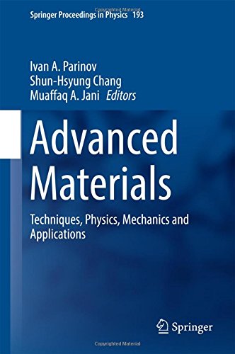 Advanced Materials: Techniques, Physics, Mechanics and Applications (Springer Proceedings in Physics)