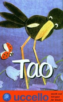 Tao. Cassette. Musik und Hörspiel für Kinder