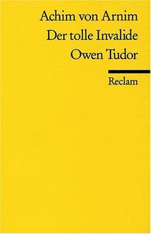 Der tolle Invalide. Owen Tudor