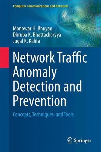 Network Traffic Anomaly Detection and Prevention: Concepts, Techniques, and Tools (Computer Communications and Networks)