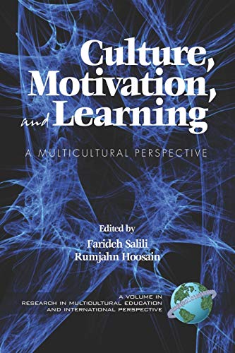 Culture, Motivation and Learning: A Multicultural Perspective: A Multicultural Perspective (PB) (Research in Multicultural Education and International Perspectives)