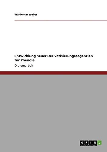 Entwicklung neuer Derivatisierungreagenzien für Phenole