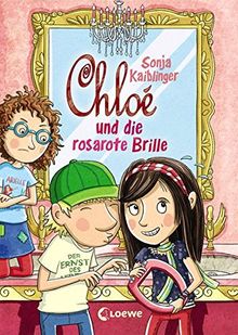 Chloé und die rosarote Brille: Band 3