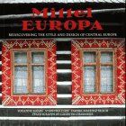 Mittel Europa: Rediscovering the Style and Design of Central Europe