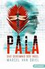 Pala - Das Geheimnis der Insel: (Band 2)