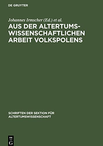 Aus der altertumswissenschaftlichen Arbeit Volkspolens
