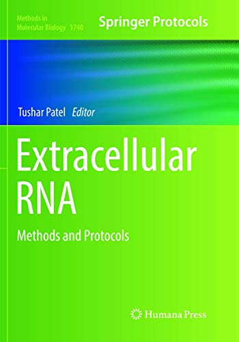 Extracellular RNA: Methods and Protocols (Methods in Molecular Biology, Band 1740)