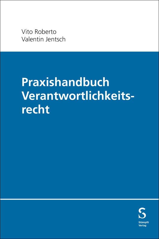 Praxishandbuch Verantwortlichkeitsrecht - Neuware