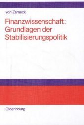 Finanzwissenschaft: Grundlagen der Stabilisierungspolitik