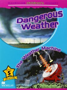 Macmillan Children's Readers Dangerous Weather Level 5 Spain