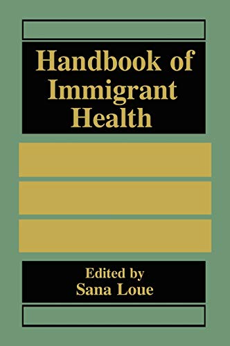 Handbook of Immigrant Health