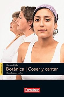 Espacios literarios B1: Botánica, Coser y cantar: Lektüre