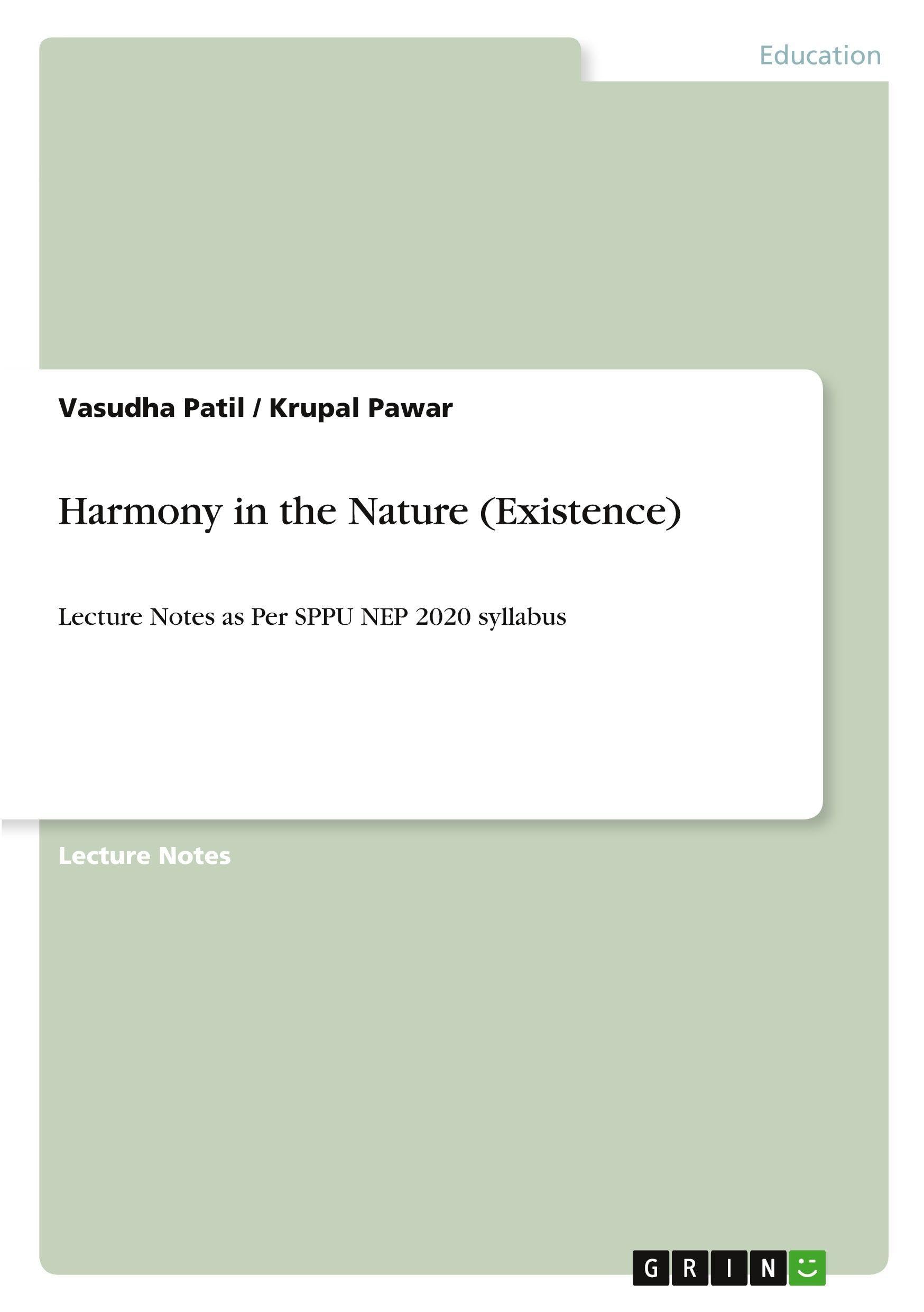 Harmony in the Nature (Existence): Lecture Notes as Per SPPU NEP 2020 syllabus
