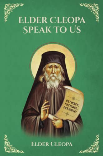 Elder Cleopa Speak To Us