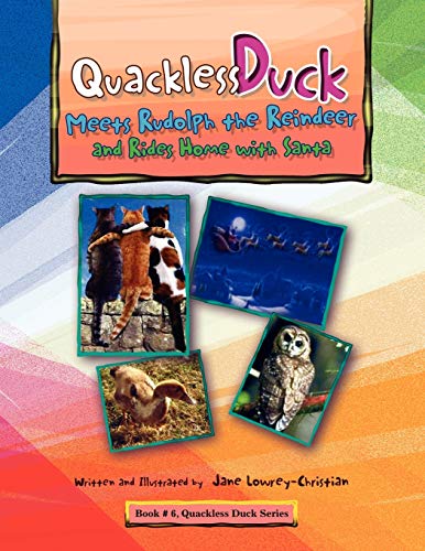 Quackless Duck Meets Rudolph the Reindeer: and Rides Home with Santa