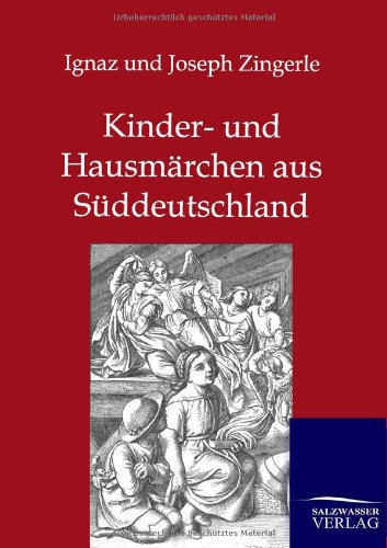 Kinder- und Hausmärchen aus Süddeutschland
