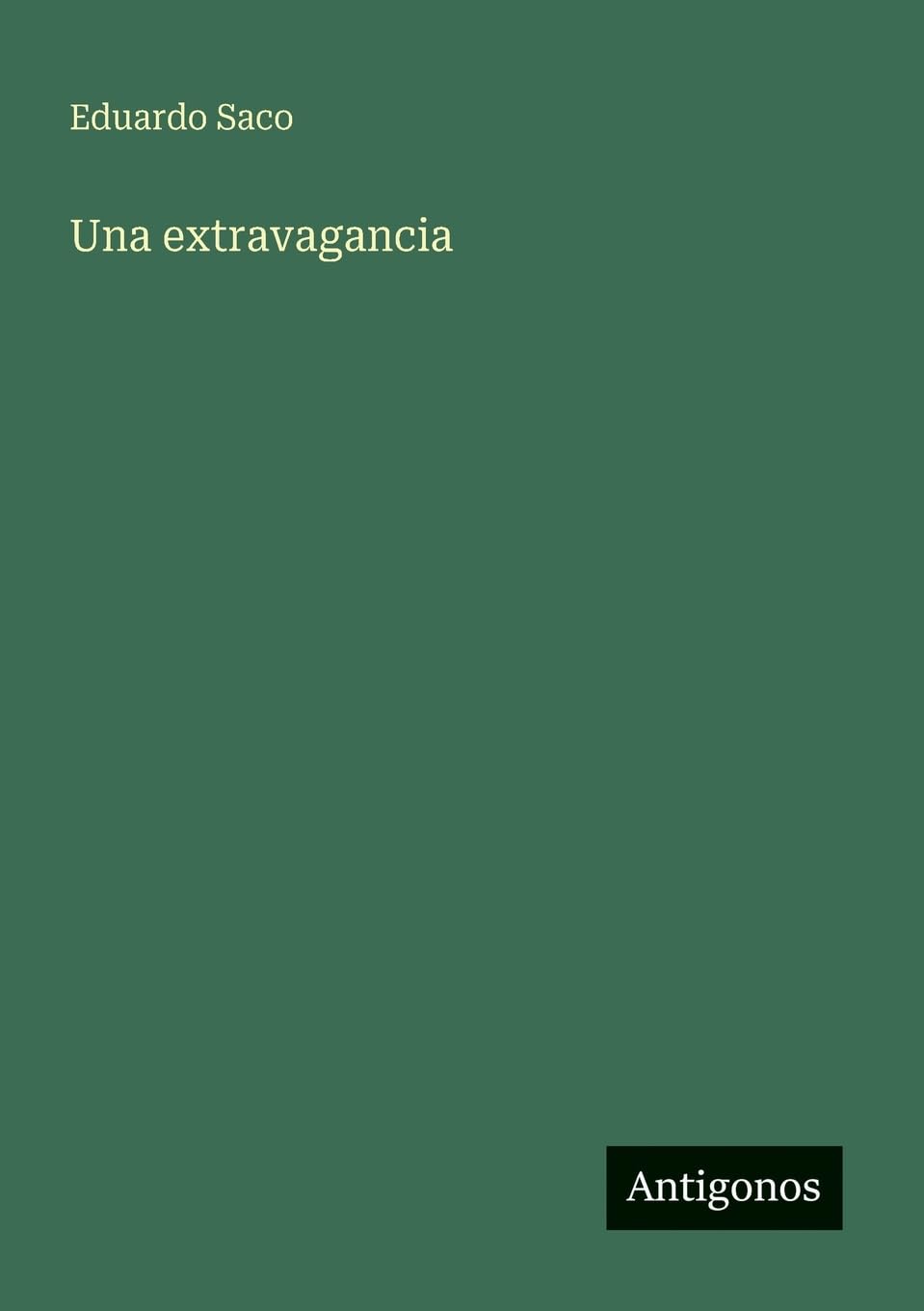 Una extravagancia