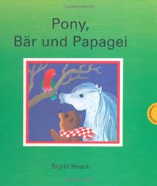 Pony, Bär und Papagei