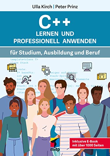 C++ Lernen und professionell anwenden: Für Studium, Ausbildung und ...