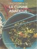 L'encyclopédie de la cuisine asiatique (Encyclo Poche)
