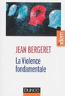 La violence fondamentale : l'inépuisable Oedipe