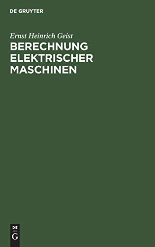 Berechnung elektrischer Maschinen: Ein Handbuch für Fachleute