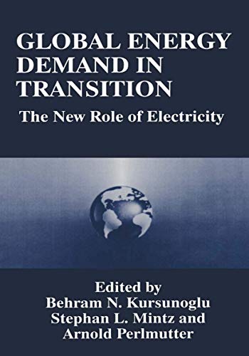 Global Energy Demand in Transition: The New Role Of Electricity