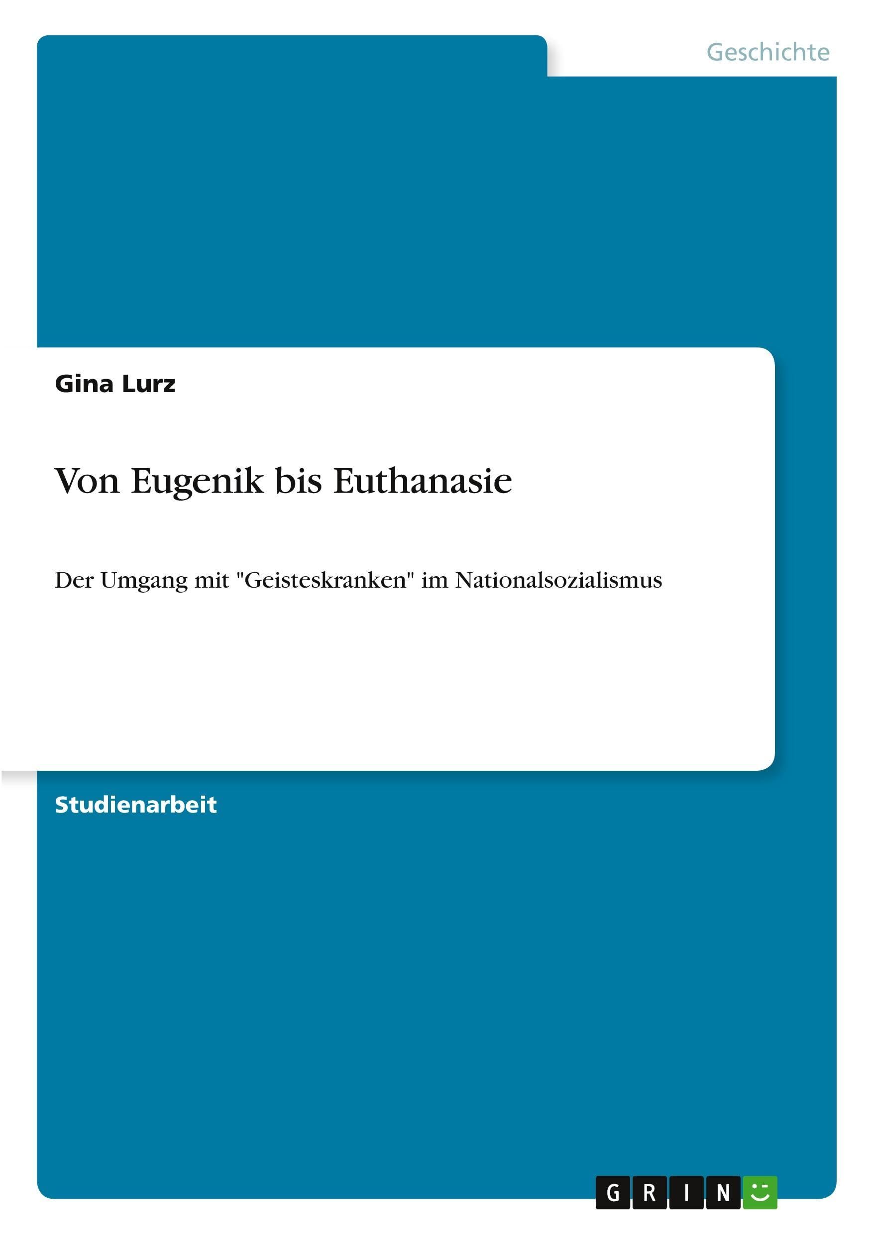 Von Eugenik bis Euthanasie