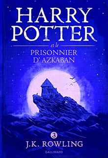 Harry Potter, Tome 3 : Harry Potter et le prisonnier d'Azkaban