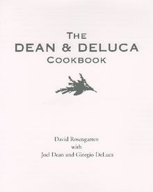The Dean and DeLuca Cookbook