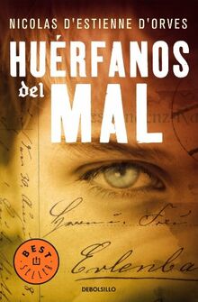 Los huérfanos del mal (BEST SELLER, Band 26200)