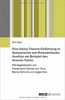 Eine kleine Theorie-Einführung in Systemische und Humanistische Ansätze am Beispiel des Inneren Teams: Mit Begleittexten von Friedemann Schulz von Thun, Bernd Schmid und Jürgen Kriz