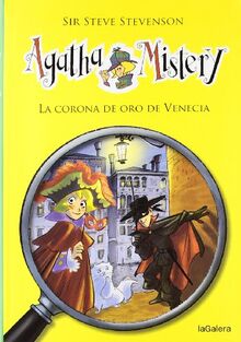 La corona de oro de Venecia (Agatha Mistery, Band 7)