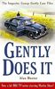 Gently Does It (The Inspector George Gently Case Files)