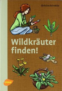 Wildkräuter finden!