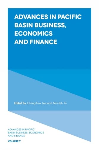 Advances in Pacific Basin Business, Economics and Finance (Advances in Pacific Basin Business, Economics and Finance, 7, Band 7)